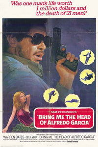 Bring Me the Head of Alfredo Garcia Movie Poster Print showcasing classic cinema artwork.