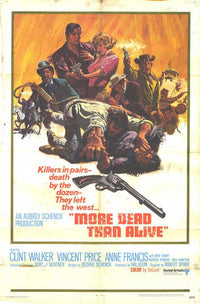 More Dead Than Alive Movie Poster Print showcasing dramatic visuals