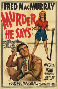 Murder He Says Movie Poster Print showcasing classic cinema art.