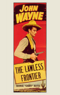 The Lawless Frontier Movie Poster Print - Classic Film Art