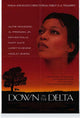 Down in the Delta Movie Poster Print featuring vibrant imagery.
