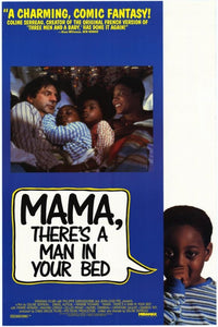 Mama, There's a Man in Your Bed movie poster print.