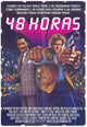 48 Hrs. Movie Poster Print featuring classic film art.