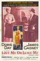 Love Me or Leave Me Movie Poster Print featuring classic cinema artwork.
