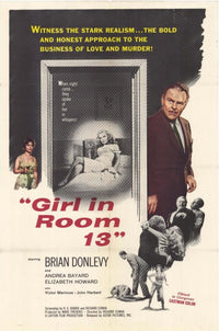 The Girl In Room 13 Movie Poster Print showcasing suspenseful imagery.