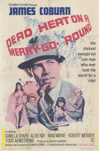 Dead Heat on a Merry-Go-Round Movie Poster Print