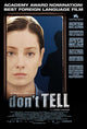 Don't Tell Movie Poster Print showcasing cinematic art.