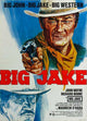 Big Jake Movie Poster Print featuring John Wayne in classic Western style.