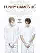 Funny Games U.S. Movie Poster Print featuring striking imagery and psychological thriller themes