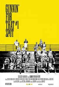 Gunnin' for That #1 Spot Movie Poster featuring dynamic basketball imagery.