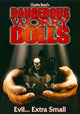 Dangerous Worry Dolls Movie Poster featuring chilling visuals.