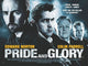 Pride and Glory Movie Poster Print showcasing intense drama and action.