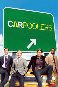 Carpoolers Movie Poster Print showcasing fun and vibrant design.