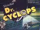 Doctor Cyclops Movie Poster Print showcasing classic horror art