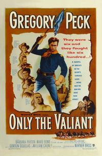 Only the Valiant Movie Poster Print showcasing classic film art.