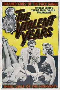 The Violent Years Movie Poster Print (11x17) | Posterazzi