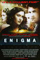 Enigma Movie Poster Print featuring captivating art