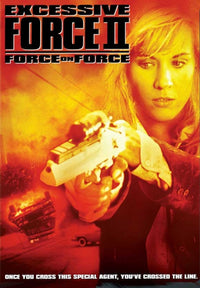 Excessive Force II Force on Force Movie Poster Print
