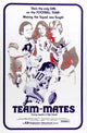 Team-Mates Movie Poster Print showcasing sports camaraderie.