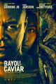 Bayou Caviar Movie Poster Print featuring vibrant colors and striking imagery.