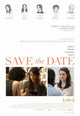 Save the Date Movie Poster showcasing vibrant design and colors.