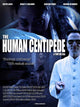 The Human Centipede (First Sequence) Movie Poster Print featuring horror theme.