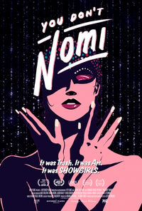 You Don't Nomi Movie Poster Print showcasing vibrant visuals and themes.