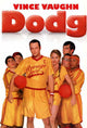 Dodgeball: A True Underdog Story Movie Poster Print featuring vibrant colors and fun design.