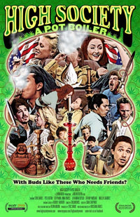 High Society: A Pot Boiler Movie Poster Print (11x17)