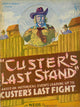 Custer's Last Stand Movie Poster Print (11 x 17)