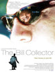 The Bill Collector Movie Poster Print showcasing cinematic art.