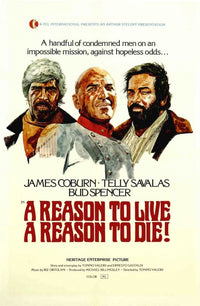 A Reason to Live, a Reason to Die Movie Poster Print