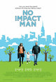 No Impact Man Documentary Movie Poster featuring Colin Beavan's eco-challenge