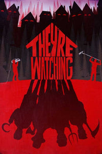 They're Watching Movie Poster - Suspenseful Art Print