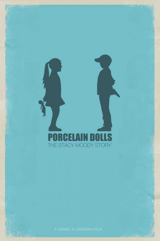 Porcelain Dolls: The Stacy Moody Story Movie Poster