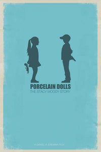 Porcelain Dolls: The Stacy Moody Story Movie Poster