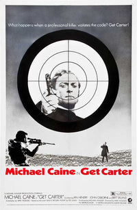 Get Carter Movie Poster Print showcasing action film classic