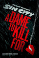 Sin City: A Dame to Kill For Movie Poster Print showcasing the film's unique aesthetic.