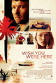 Wish You Were Here Movie Poster Print