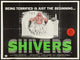 Shivers Movie Poster Print featuring horror cinema art.