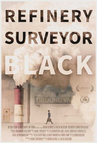 Refinery Surveyor Black Movie Poster featuring bold cinematic design.