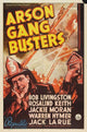 Arson Gang Busters Movie Poster featuring classic cinema design.