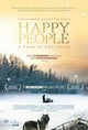 Happy People: A Year in the Taiga Movie Poster showcasing nature's beauty.