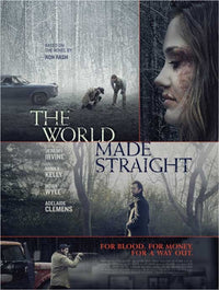 The World Made Straight Movie Poster featuring dramatic imagery.