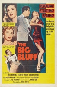 The Big Bluff Movie Poster showcasing vibrant colors and cinematic art.