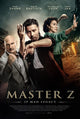 Master Z: Ip Man Legacy Movie Poster Print showcasing martial arts action.