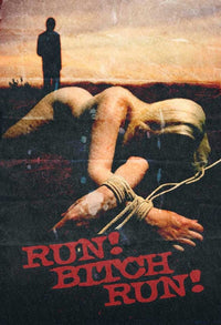 Run! Bitch Run! movie poster print showcasing thrilling cinematic art.