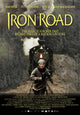 Iron Road Movie Poster Print showcasing vibrant movie imagery.