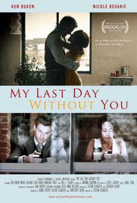 My Last Day Without You Movie Poster Print showcasing emotional themes.