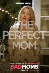 Bad Moms Movie Poster Print - Humorous Artwork for Home Decor